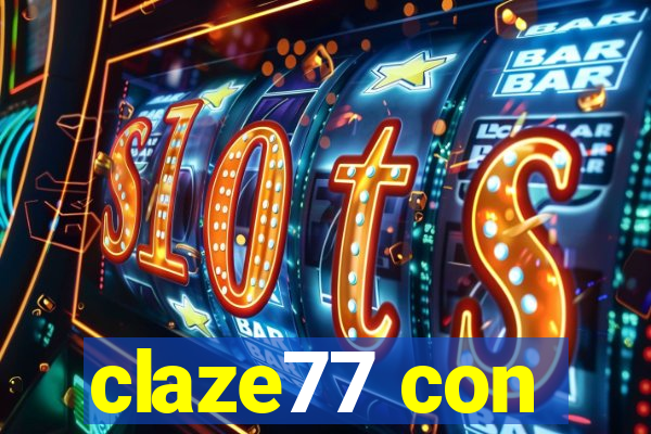 claze77 con